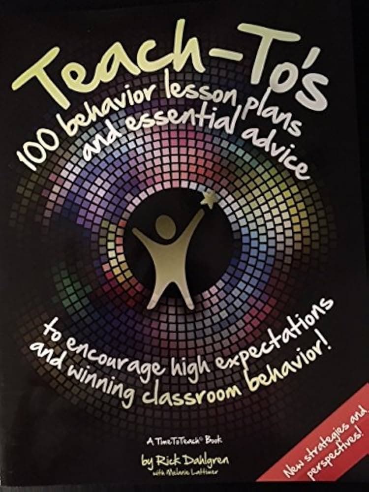 Teach-To's: 100 Behavior Lesson Plans book cover